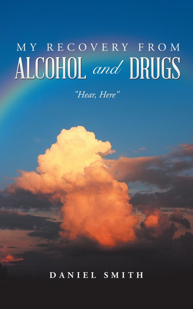 My Recovery from Alcohol and Drugs My Recovery from Alcohol and Drugs