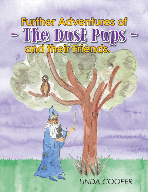 Further Adventures of - The Dust Pups - and their Friends. Further Adventures of - The Dust Pups - and their Friends.