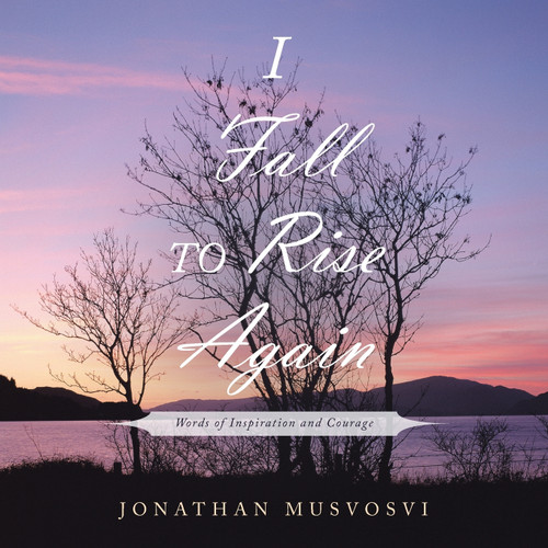 I Fall to Rise Again I Fall to Rise Again