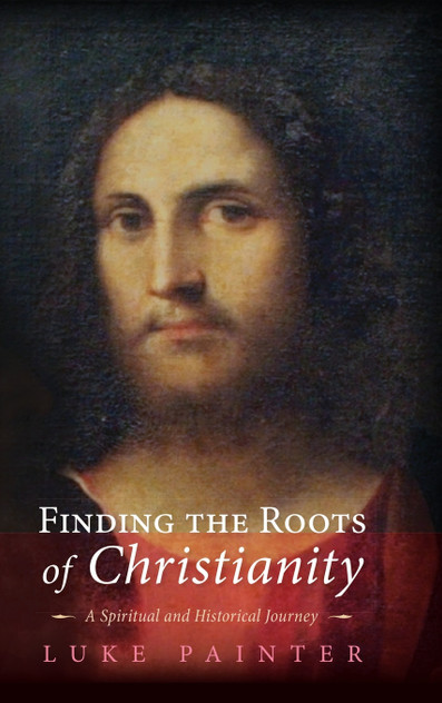 Finding the Roots of Christianity Finding the Roots of Christianity