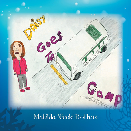 Daisy Goes to Camp Daisy Goes to Camp