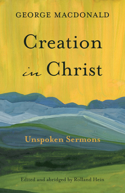 Creation in Christ Creation in Christ