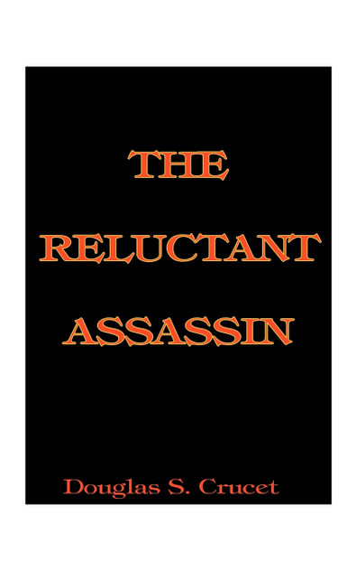 The Reluctant Assassin The Reluctant Assassin