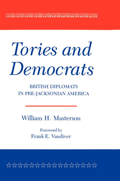 Tories and Democrats Tories and Democrats