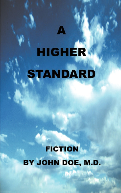 A Higher Standard A Higher Standard