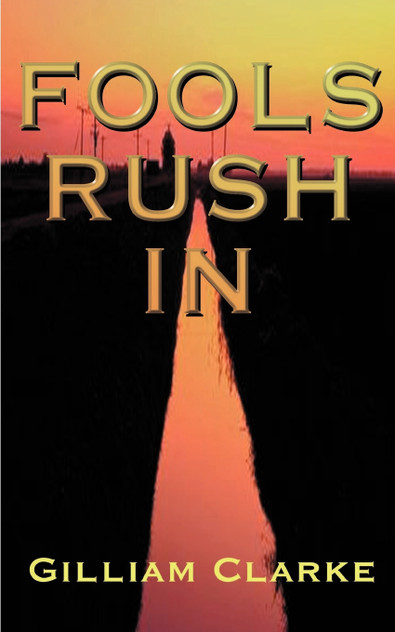 Fools Rush in Fools Rush in