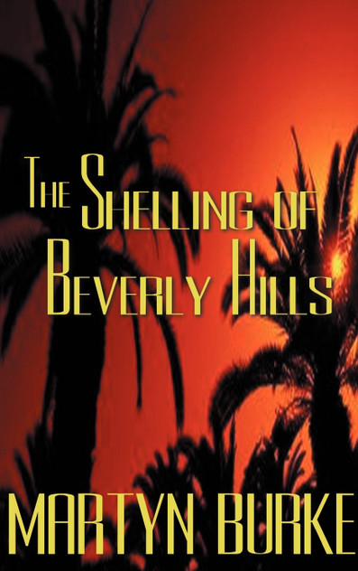 The Shelling of Beverly Hills The Shelling of Beverly Hills
