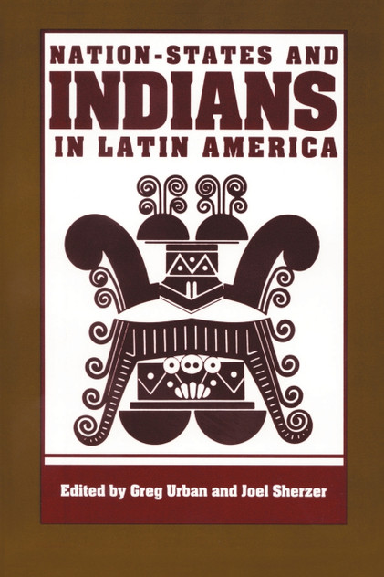 Nation-States and Indians in Latin America Nation-States and Indians in Latin America
