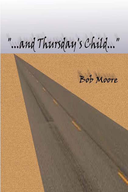 "...and Thursday's Child" "...and Thursday's Child"