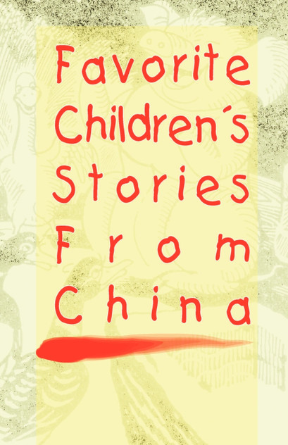 Favorite Children's Stories from China Favorite Children's Stories from China
