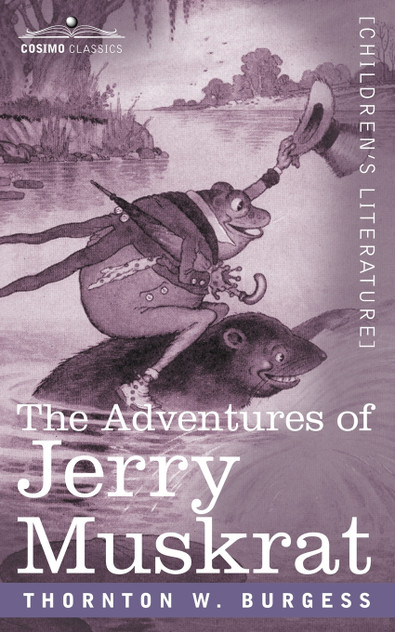 The Adventures of Jerry Muskrat The Adventures of Jerry Muskrat
