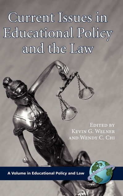 Current Issues in Educational Policy and the Law (Hc) Current Issues in Educational Policy and the Law (Hc)