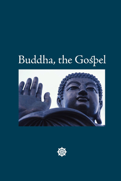 Buddha, the Gospel Buddha, the Gospel