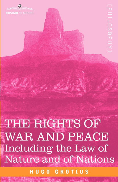 The Rights of War and Peace The Rights of War and Peace
