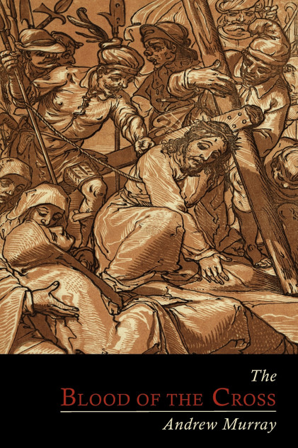 The Blood of the Cross The Blood of the Cross