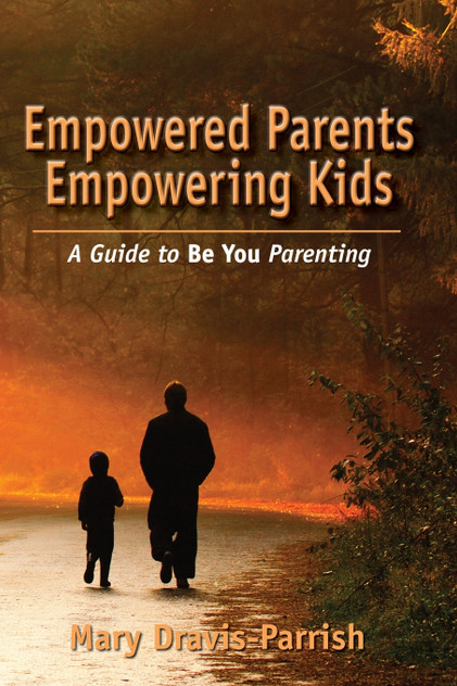 Empowered Parents Empowering Kids Empowered Parents Empowering Kids