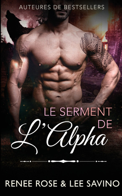 Le Serment de l'Alpha Le Serment de l'Alpha