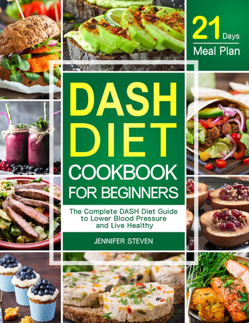 DASH Diet CookBook for Beginners DASH Diet CookBook for Beginners