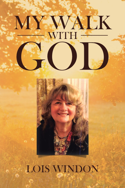 My Walk with God My Walk with God