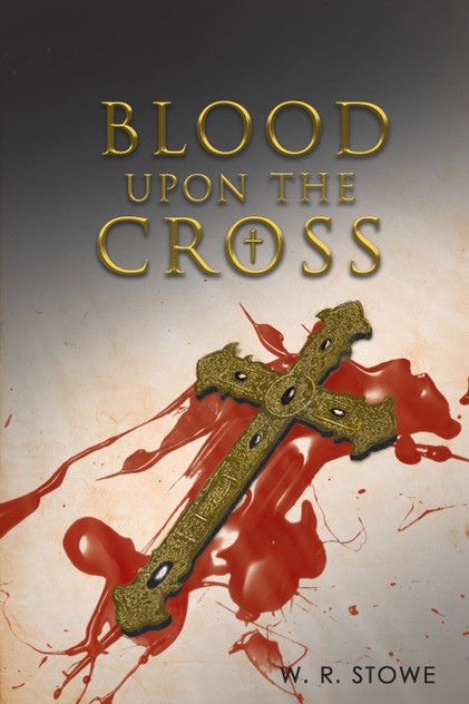 Blood Upon The Cross Blood Upon The Cross