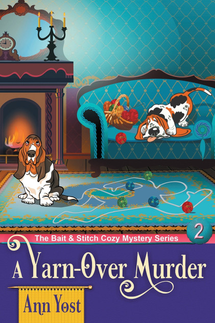 A Yarn-Over Murder (The Bait & Stitch Cozy Mystery Series, Book 2) A Yarn-Over Murder (The Bait & Stitch Cozy Mystery Series, Book 2)