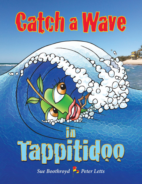 Catch a Wave in Tappitidoo Catch a Wave in Tappitidoo
