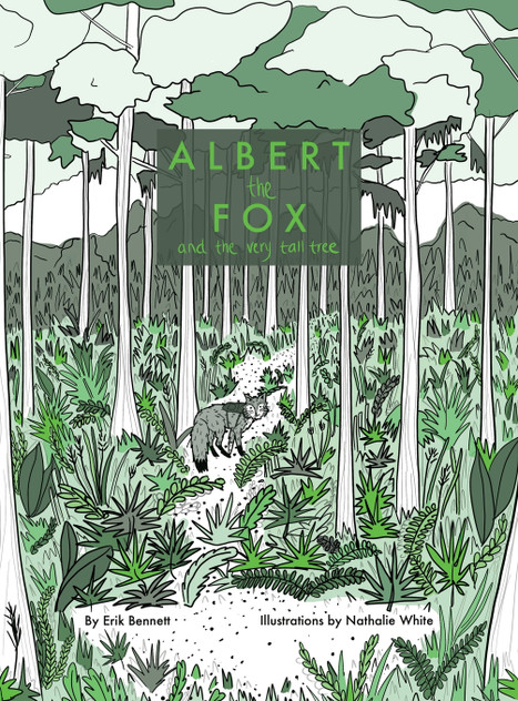 Albert the Fox and The Very Tall Tree Albert the Fox and The Very Tall Tree