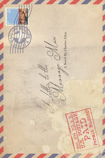 A Letter to the Message Man A Letter to the Message Man