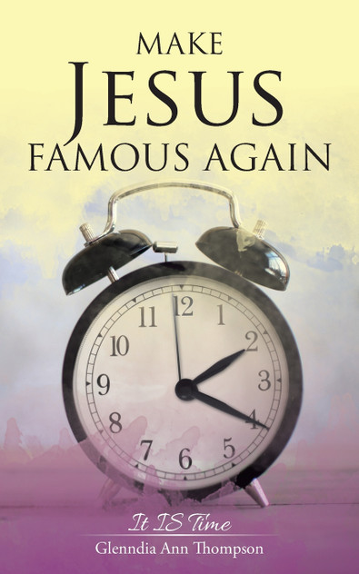 Make Jesus Famous Again Make Jesus Famous Again