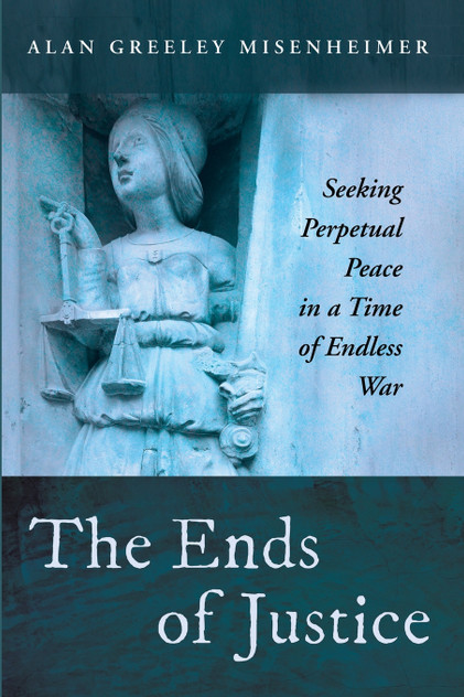 The Ends of Justice The Ends of Justice