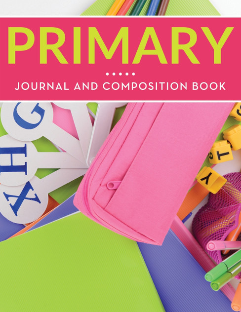 Primary Journal And Composition Book Primary Journal And Composition Book