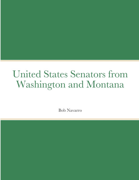 United States Senators from Washington and Montana United States Senators from Washington and Montana