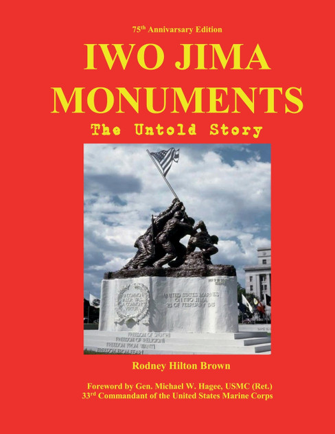 IWO JIMA MONUMENTS IWO JIMA MONUMENTS