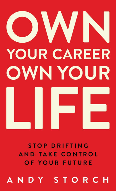 Own Your Career Own Your Life Own Your Career Own Your Life