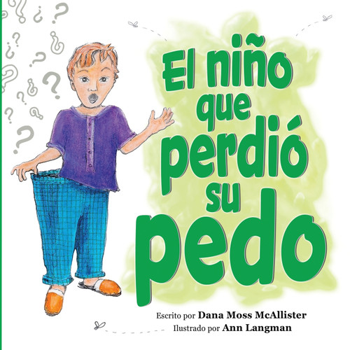 El niño que perdió su pedo El niño que perdió su pedo
