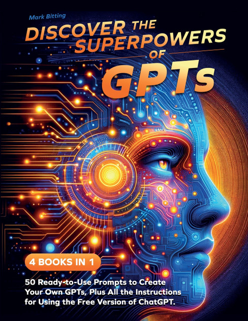 Discover the Superpowers of GPTs Discover the Superpowers of GPTs
