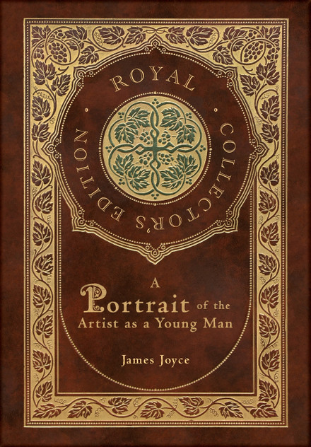 A Portrait of the Artist as a Young Man (Royal Collector's Edition) (Case Laminate Hardcover with Jacket)