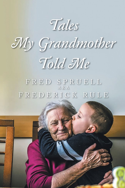 Tales My Grandmother Told Me Tales My Grandmother Told Me