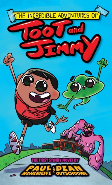 The Incredible Adventures of Toot and Jimmy (Toot and Jimmy #1) The Incredible Adventures of Toot and Jimmy (Toot and Jimmy #1)