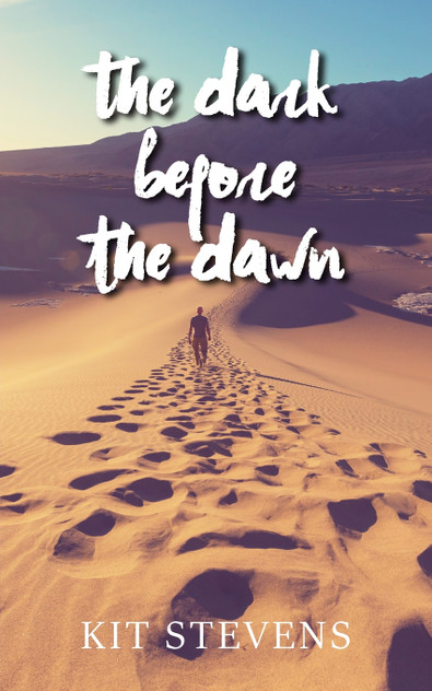 The Dark Before the Dawn The Dark Before the Dawn