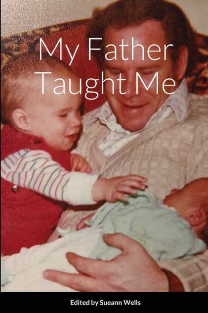 My Father Taught Me My Father Taught Me