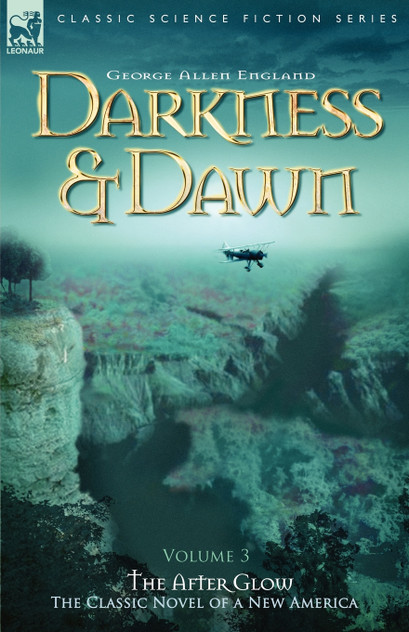 Darkness & Dawn Volume 3 - The After Glow Darkness & Dawn Volume 3 - The After Glow