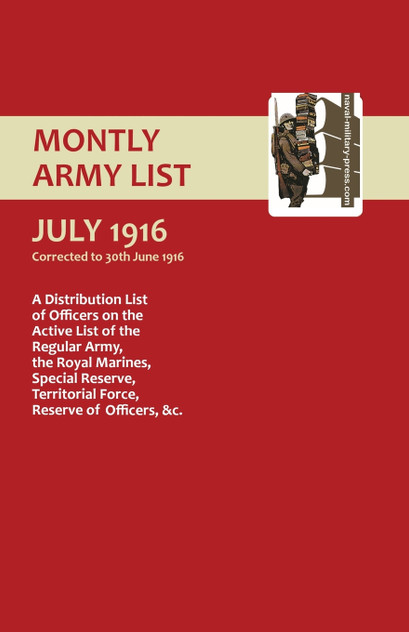 MONTHLY ARMY LIST. JULY 1916 Volume 3 MONTHLY ARMY LIST. JULY 1916 Volume 3