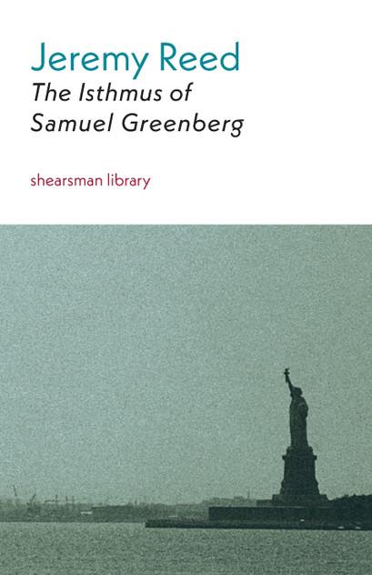 The Isthmus of Samuel Greenberg The Isthmus of Samuel Greenberg