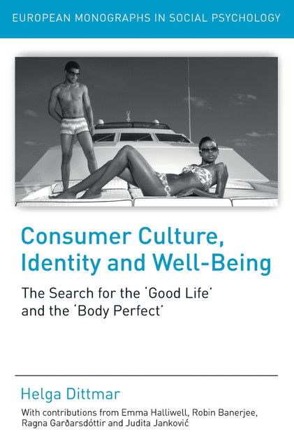 Consumer Culture, Identity and Well-Being