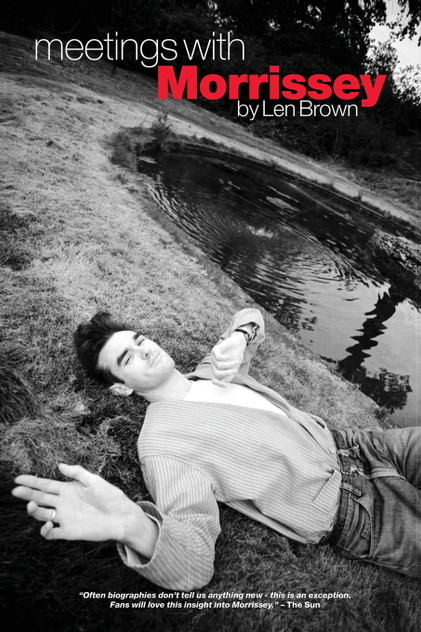 Meetings with Morrissey Meetings with Morrissey