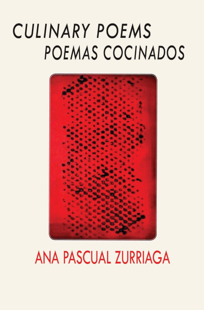 Culinary Poems / Poemas cocinados Culinary Poems / Poemas cocinados