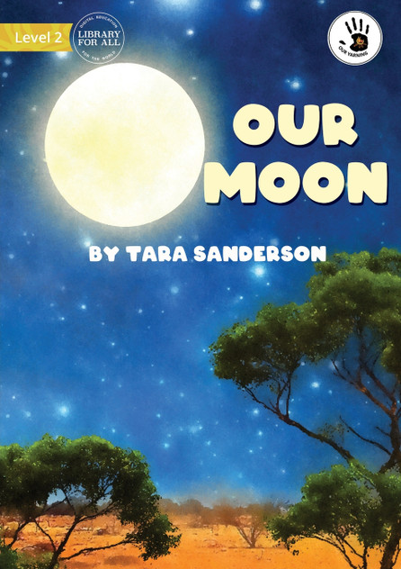Our Moon - Our Yarning Our Moon - Our Yarning