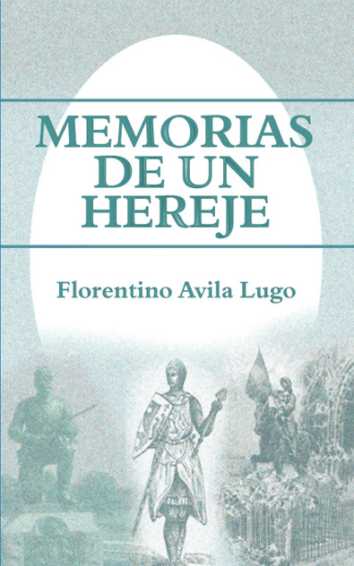 Memorias de Un Hereje Memorias de Un Hereje