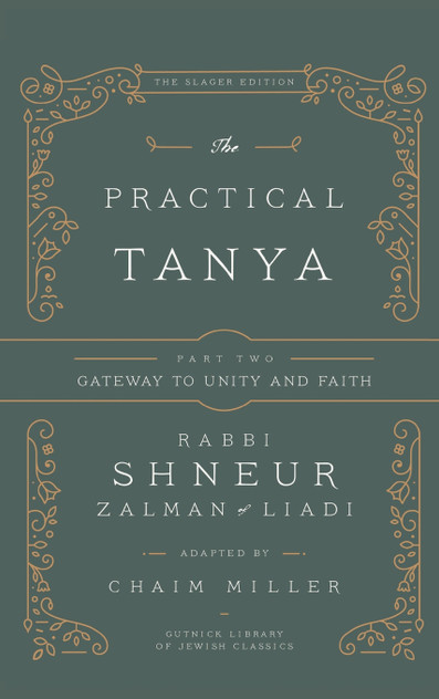 The Practical Tanya - Part Two - Gateway to Unity and Faith